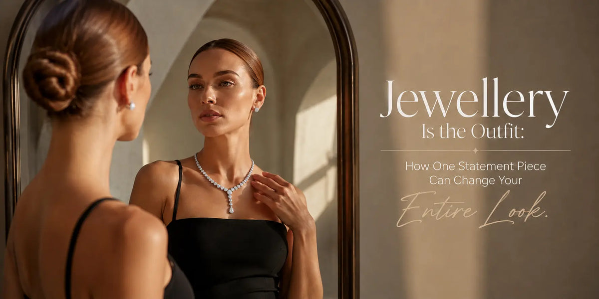 Jewellery Is the Outfit: How One Statement Piece Can Change Your Entire Look